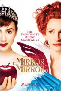 Mirror Mirror Starring Julia Roberts and Lilly Collins Movie Poster 