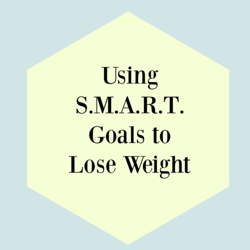 using-smart-goals-to-lose-weight